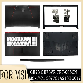 Нова Делото Лаптоп MSI GE73 GE73VR MS-17C1 17C5 7RF-006CN 3077C1A213HG017 на Предния Панел Акцент За Ръце Горния на Долния Шарнир на Корпуса