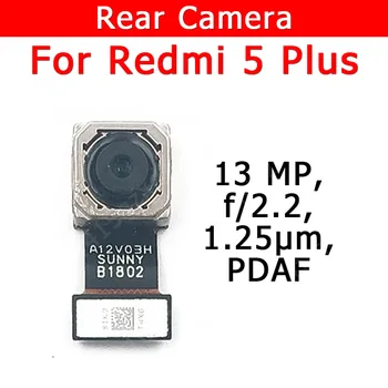 На задната камера за Xiaomi Redmi 5 Plus 5Plus Задната част на основната Голяма камера, модул flex кабел, Резервни части за замяна на